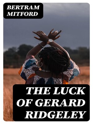 cover image of The Luck of Gerard Ridgeley
